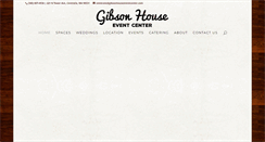 Desktop Screenshot of gibsonhouseeventcenter.com